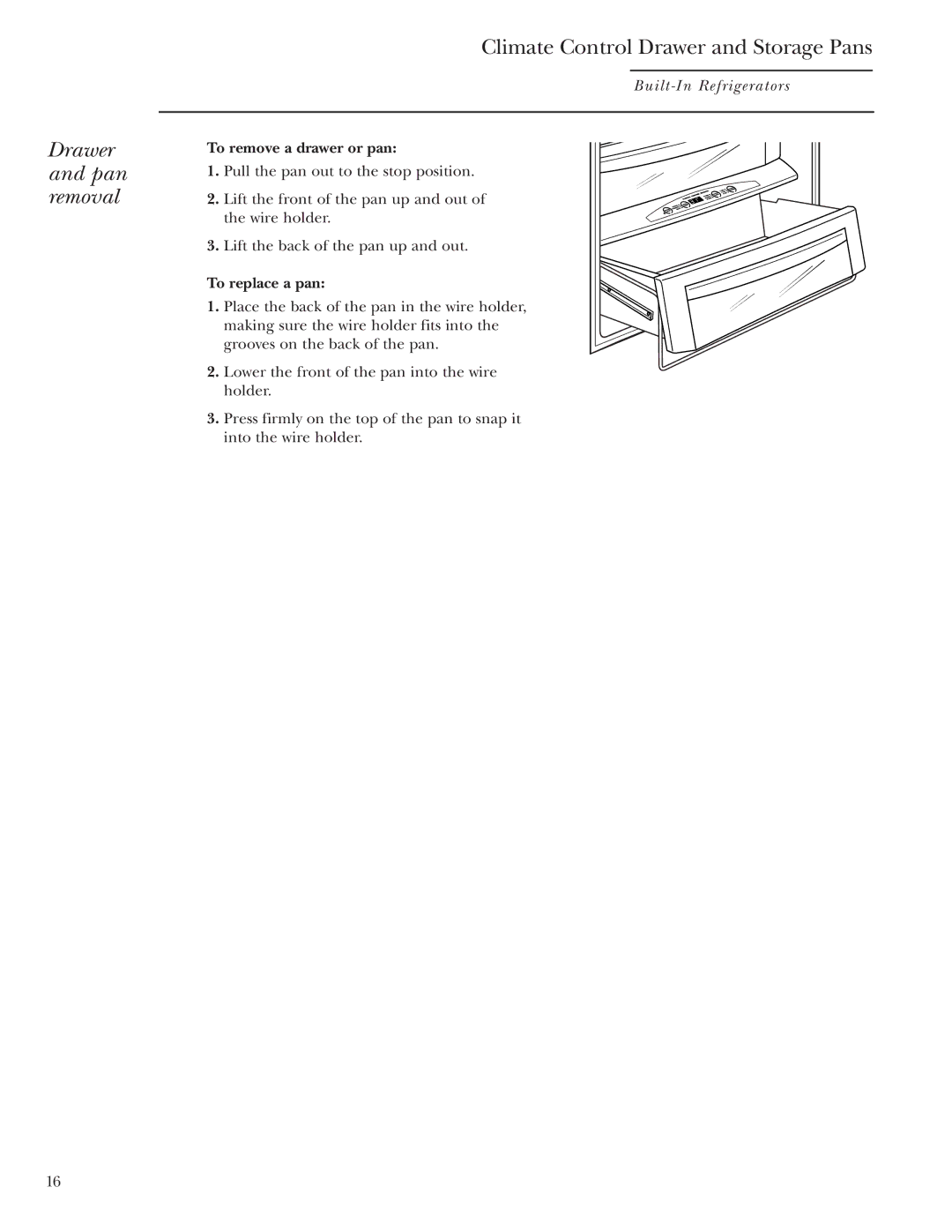 GE Monogram 42, 48 owner manual Drawer and pan removal, To remove a drawer or pan, To replace a pan 