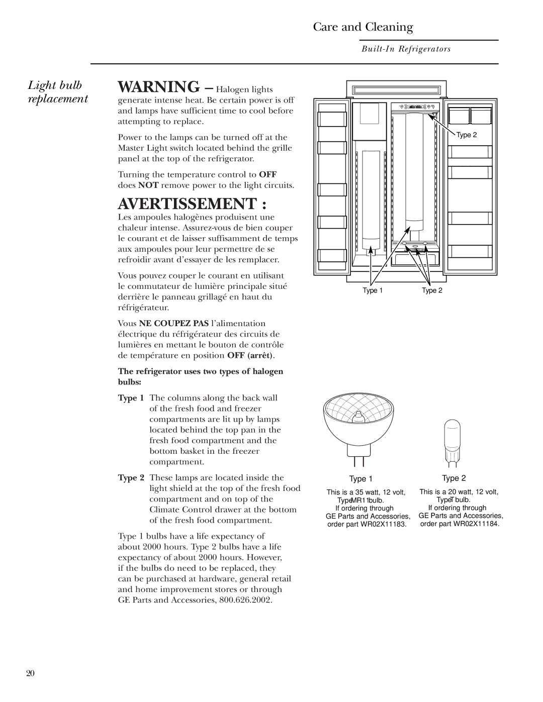 GE Monogram 42, 48 owner manual Light bulb replacement, Refrigerator uses two types of halogen bulbs 