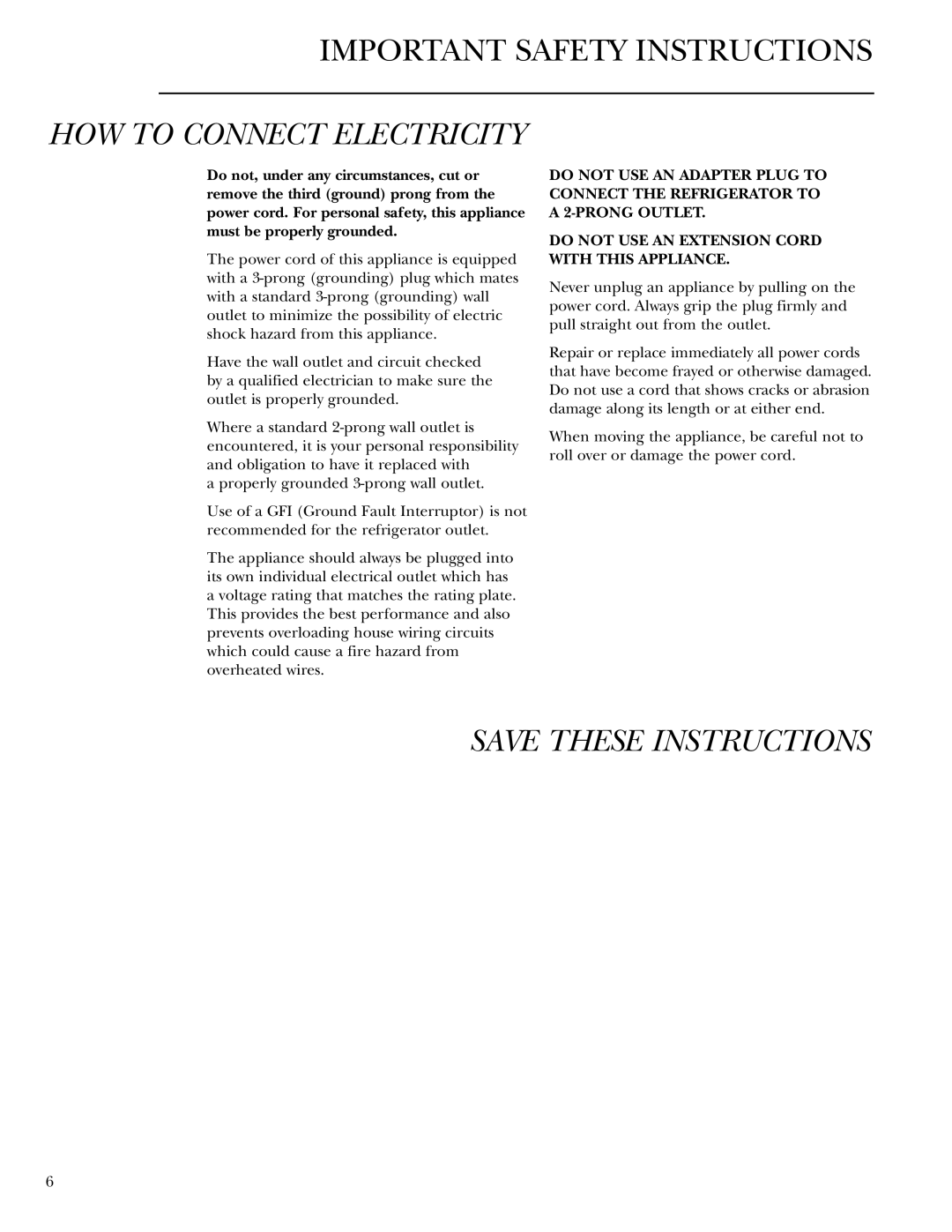 GE Monogram 42, 48 owner manual How To Connect Electricity, Save These Instructions, Important Safety Instructions 