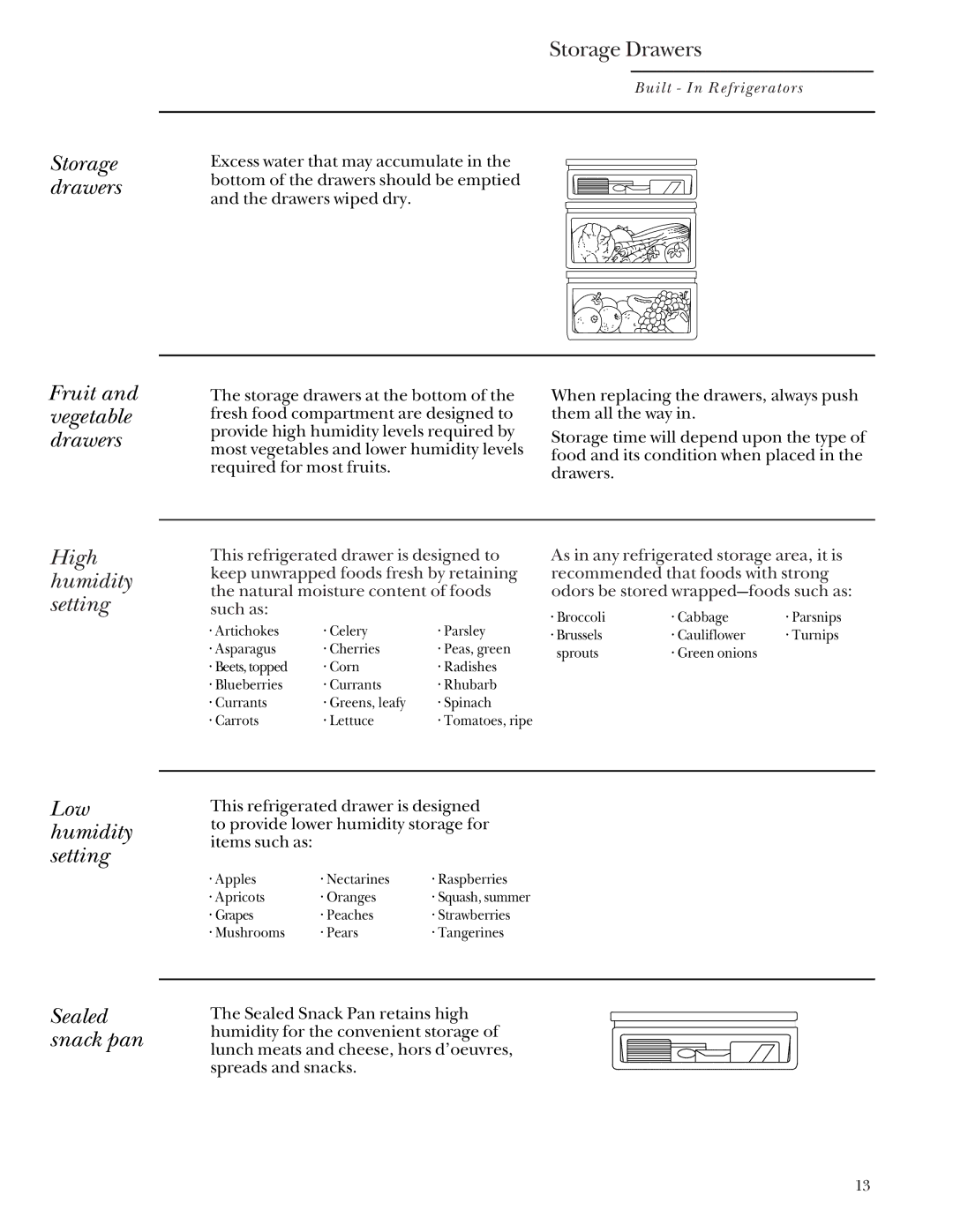 GE Monogram 48 Built-In Refrigerators manual Storage drawers, Fruit and vegetable drawers, High humidity setting 