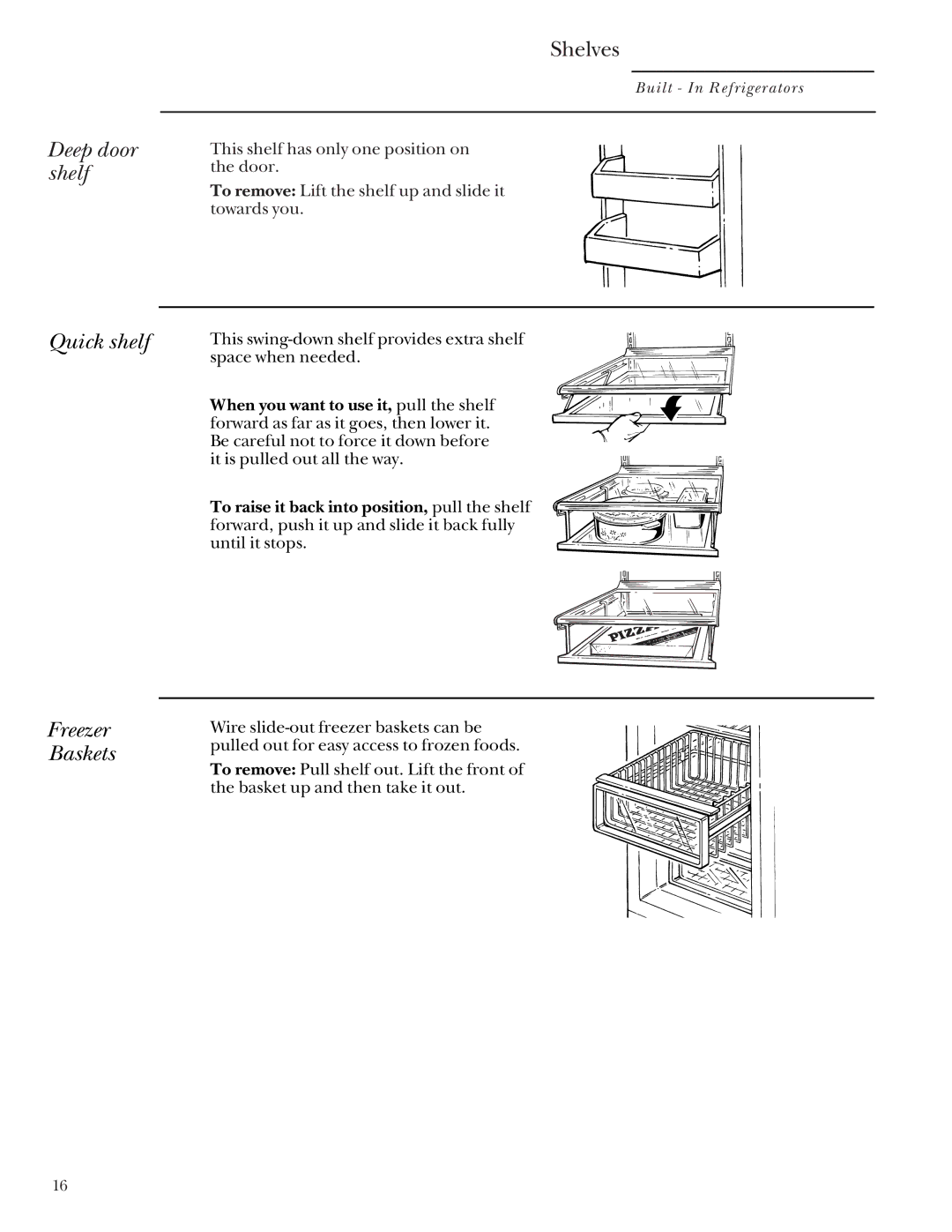 GE Monogram 48 Built-In Refrigerators manual Deep door shelf Quick shelf Freezer Baskets 