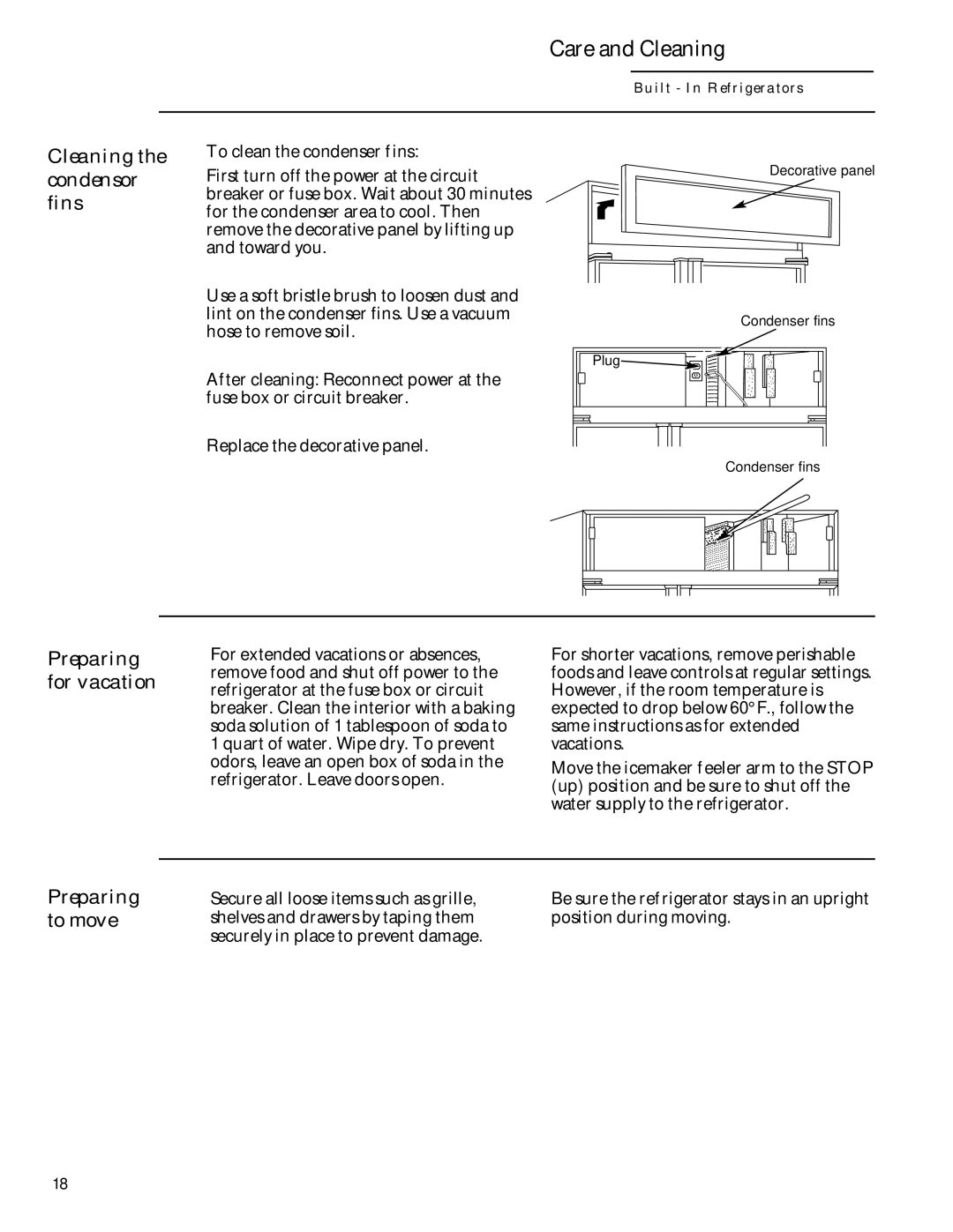 GE Monogram 48 Built-In Refrigerators manual Cleaning the condensor fins, Preparing for vacation, Preparing to move 