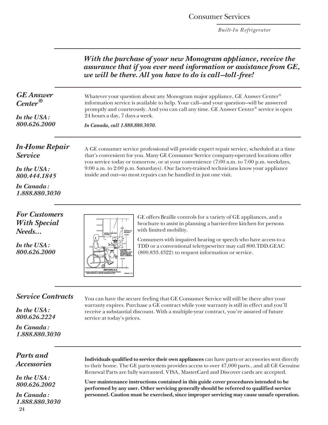 GE Monogram 48 Built-In Refrigerators manual GE Answer Center, In-Home Repair, Service, For Customers, With Special, Needs… 