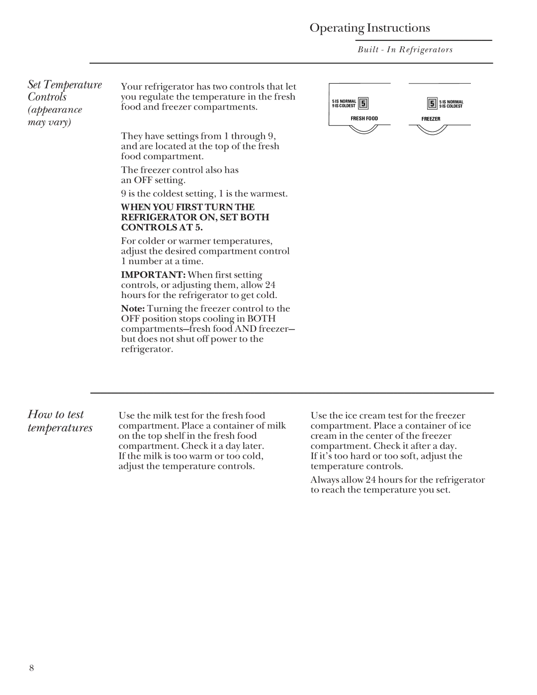 GE Monogram 48 Built-In Refrigerators manual Operating Instructions, Set Temperature, Controls, How to test, Temperatures 