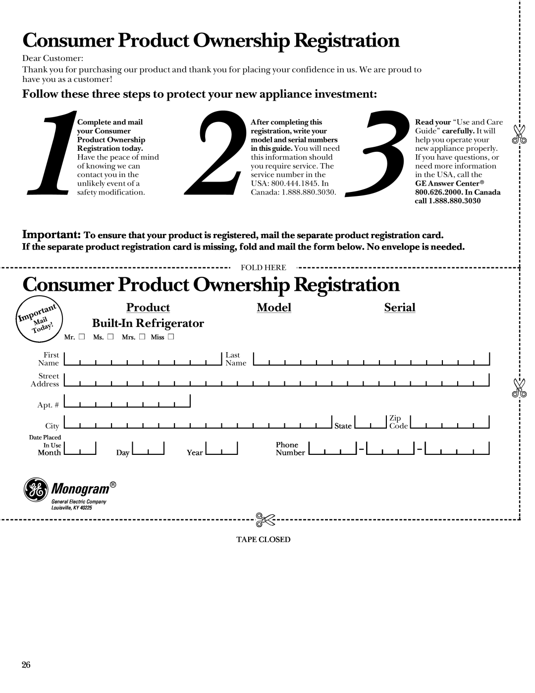 GE Monogram 48 Built-In Refrigerators manual Consumer Product Ownership Registration, Monogram, Model, Serial 