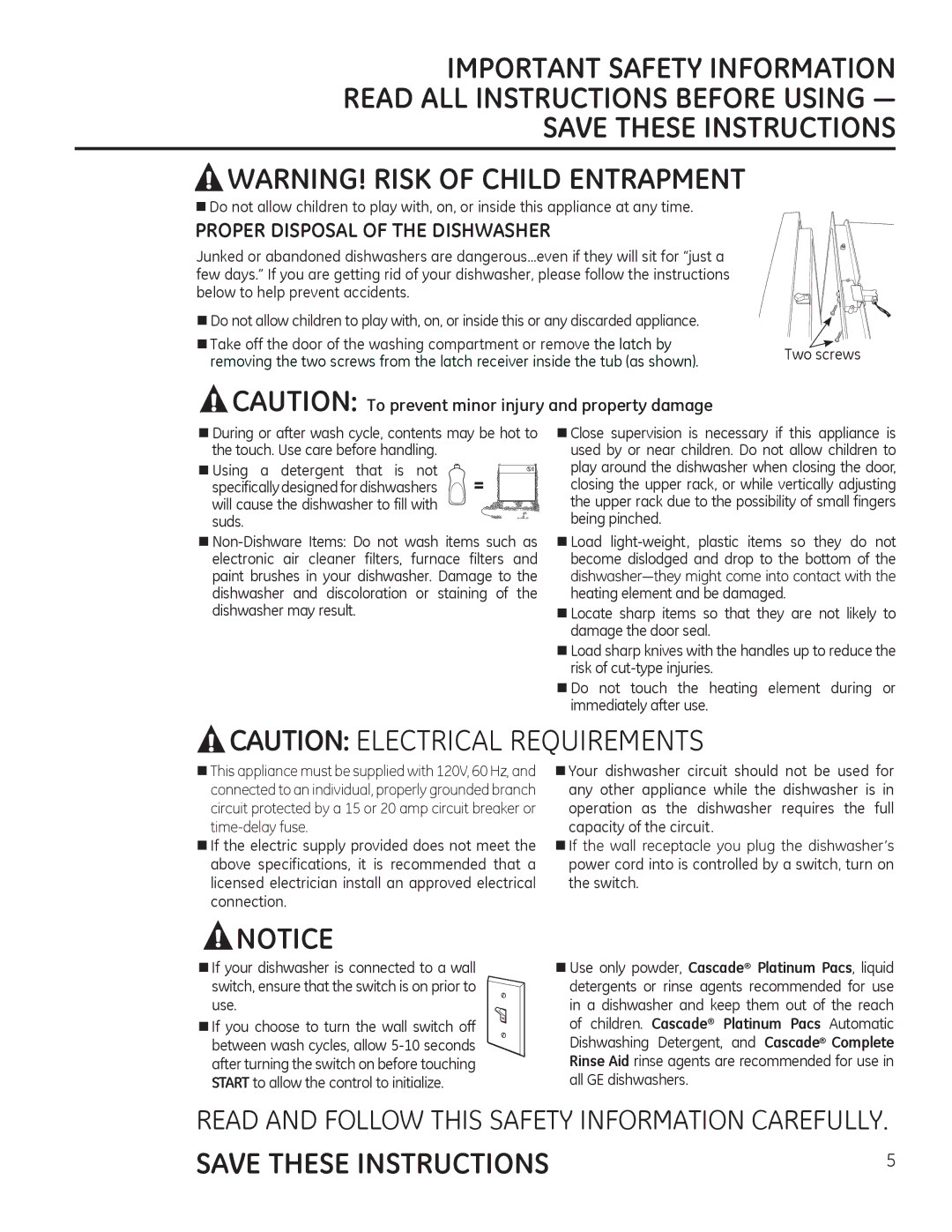 GE Monogram 49-55086 „ Your dishwasher circuit should not be used for, Any other appliance while the dishwasher is 