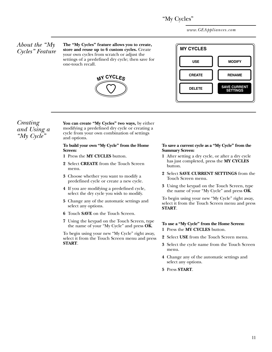 GE Monogram DPTGT750, 49-90152-1 Creating Using a My Cycle, Select Save Current Settings from the Touch Screen menu 