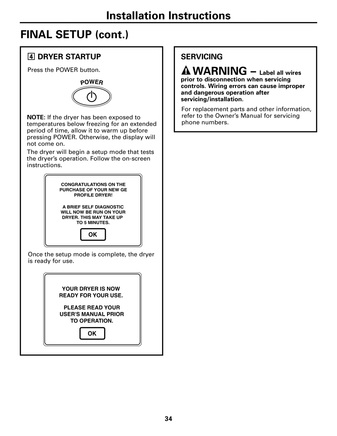 GE Monogram 3828EL2001A 175D1807P416, 49-90152-1, DPTGT750 Installation Instructions Final Setup, Dryer Startup, Servicing 