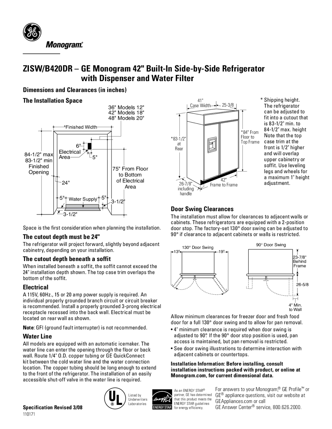 GE Monogram B420DR dimensions Dimensions and Clearances in inches The Installation Space, Cutout depth beneath a soffit 