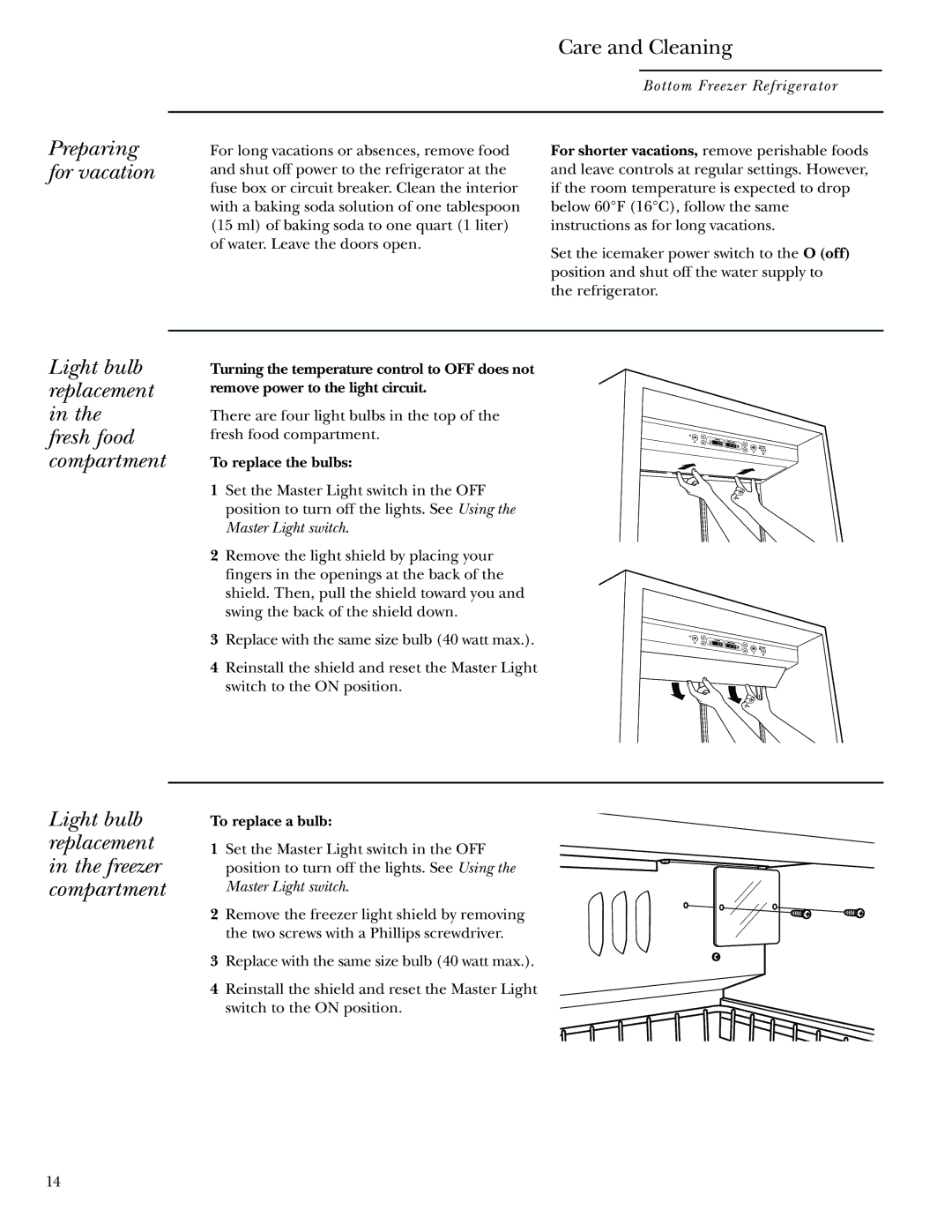 GE Monogram Bottom-Freezer Built-In Refrigerators Preparing for vacation, To replace the bulbs, To replace a bulb 