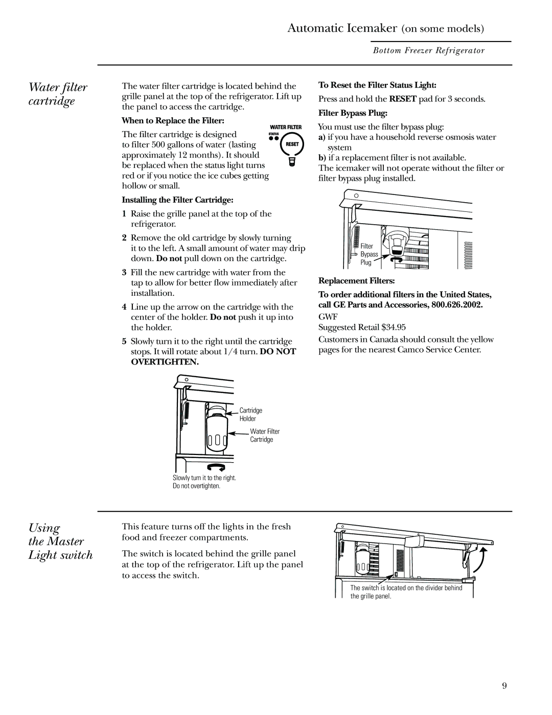 GE Monogram Bottom-Freezer Built-In Refrigerators owner manual Water filter cartridge, Using Master Light switch 