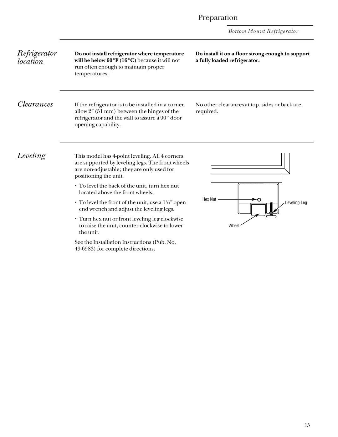 GE Monogram Bottom Mount Built-In Refrigerators manual Refrigerator location Clearances Leveling Preparation 