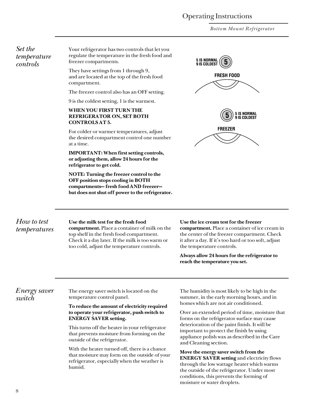 GE Monogram Bottom Mount Built-In Refrigerators Set the temperature controls, Operating Instructions, Energy saver switch 