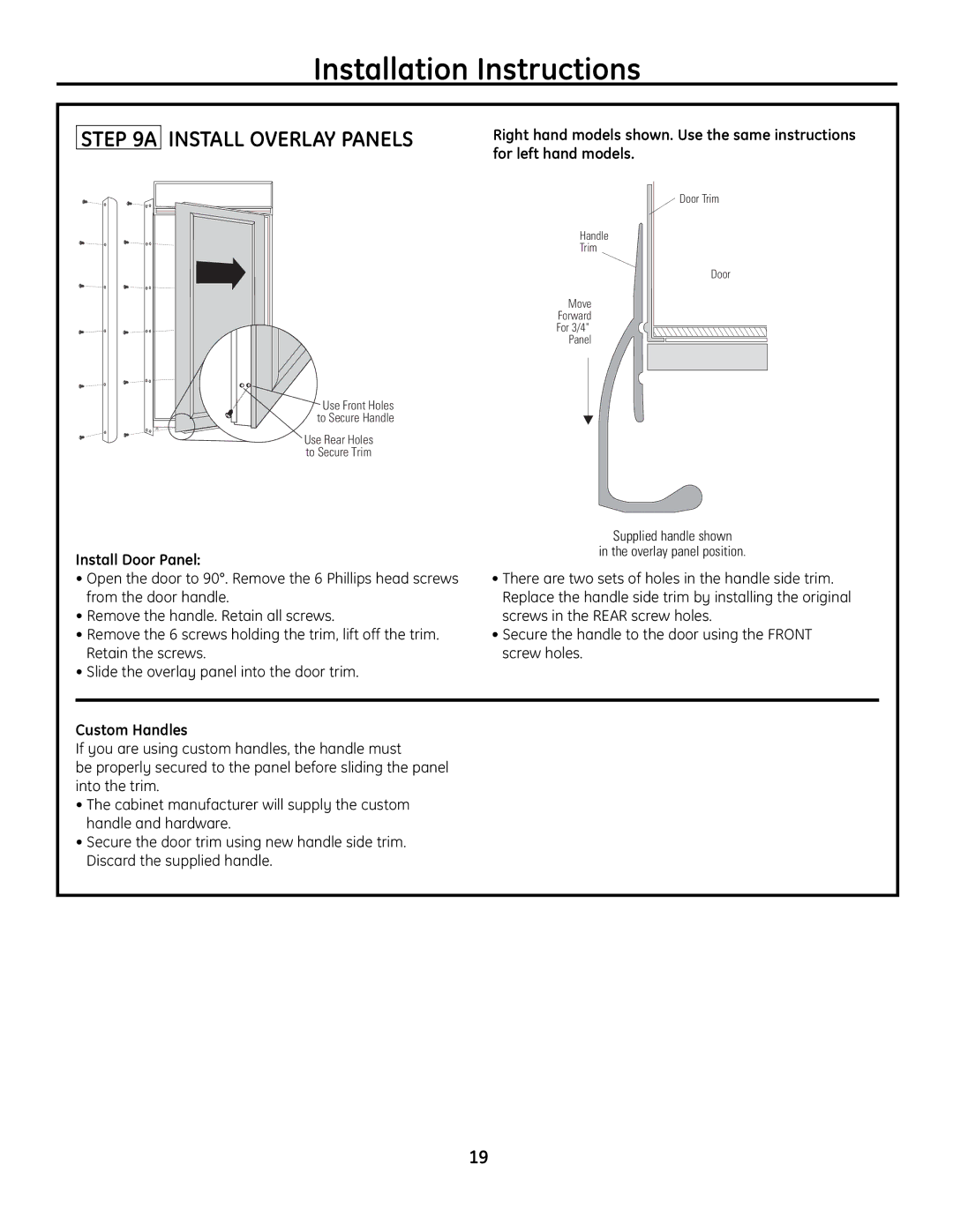 GE Monogram Built-In All-Refrigerator/Freezer installation instructions Install Overlay Panels, Custom Handles 