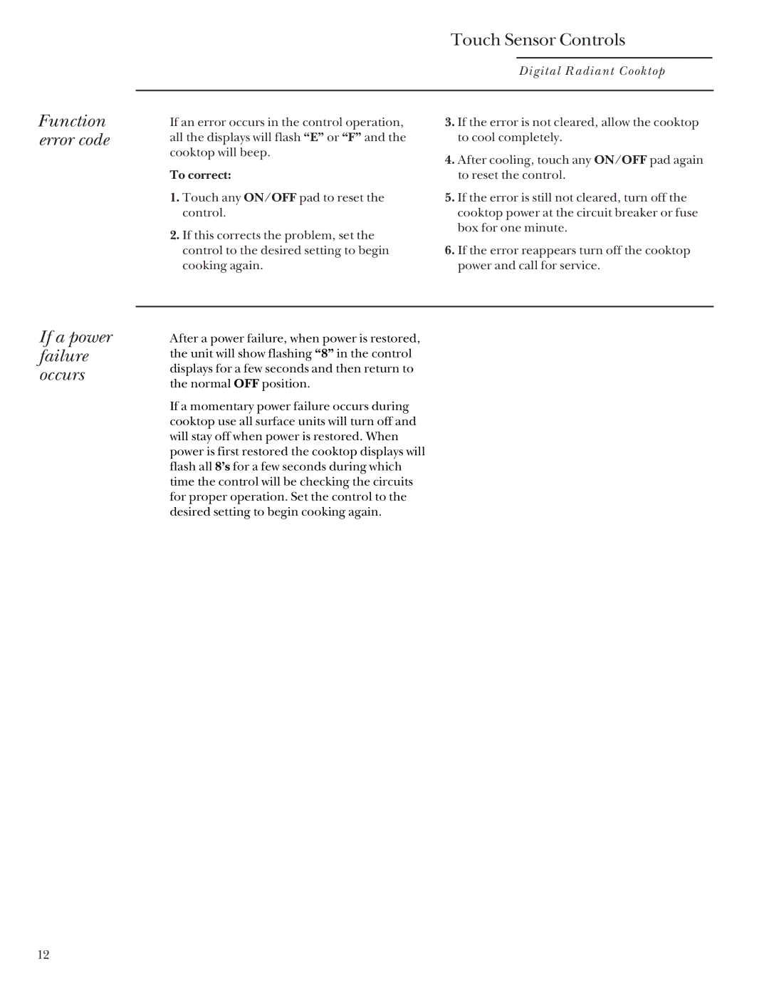 GE Monogram Digital Radiant Cooktop owner manual Function error code, If a power failure occurs 