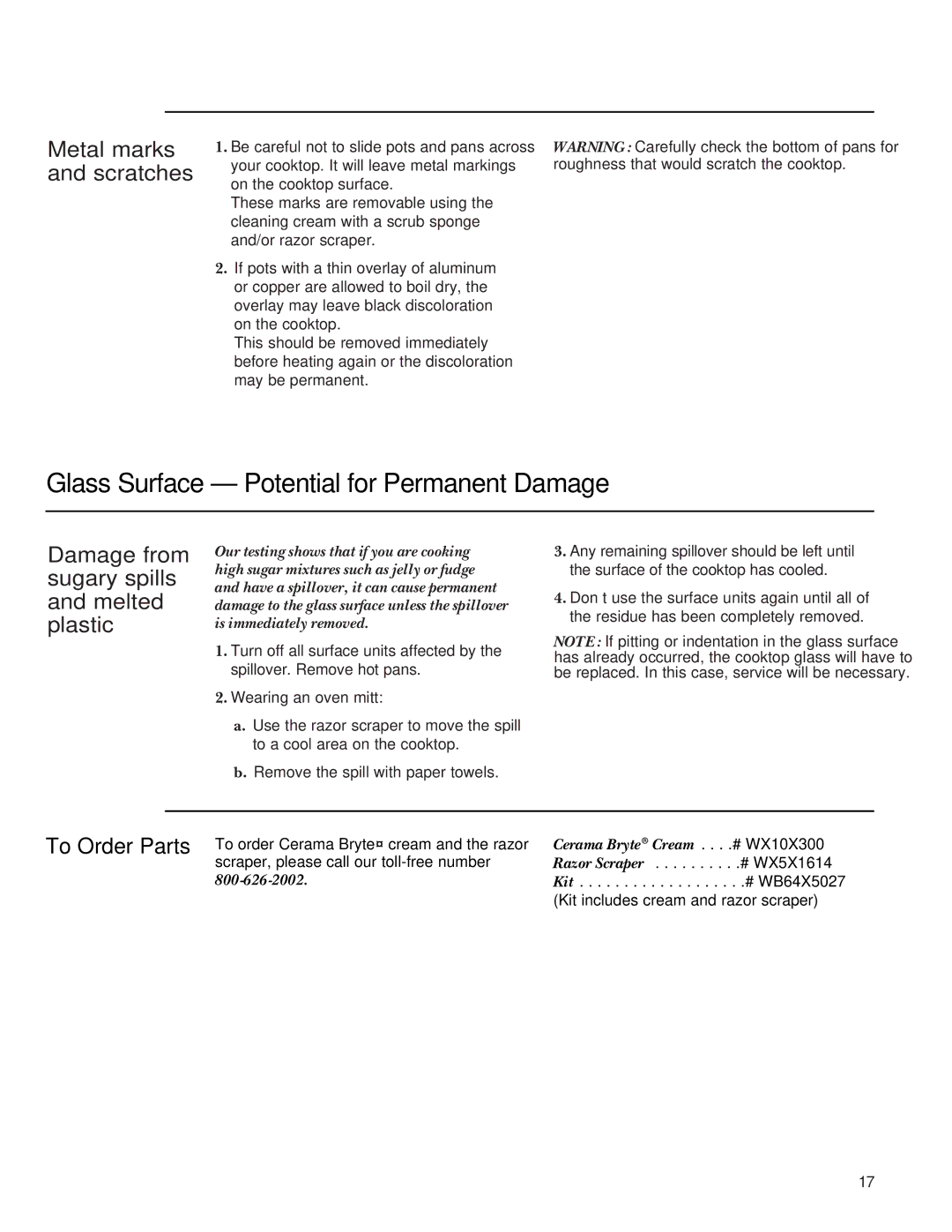 GE Monogram Digital Radiant Cooktop owner manual Metal marks and scratches, Damage from sugary spills and melted plastic 