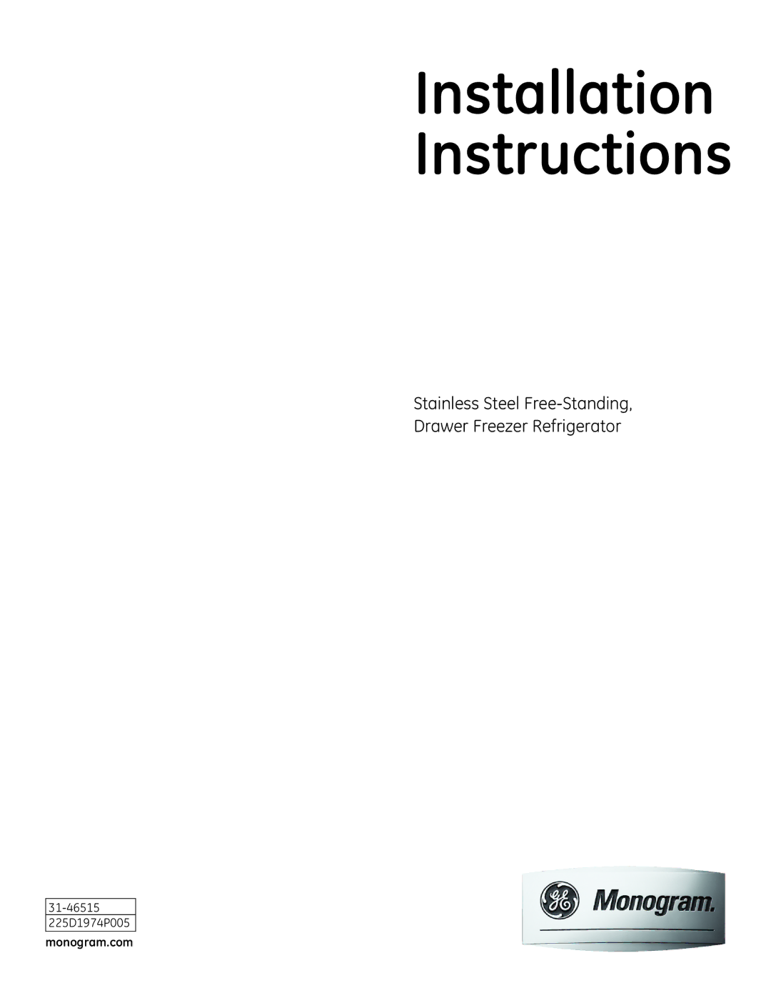 GE Monogram Drawer Freezer Refrigerator installation instructions Installation Instructions, Monogram.com 