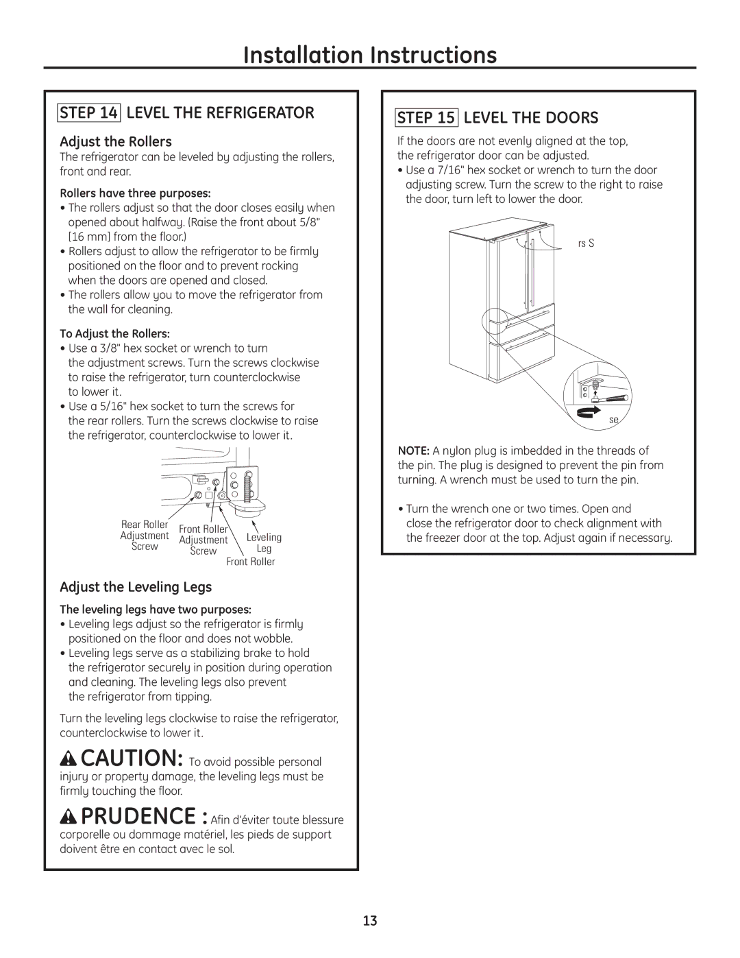 GE Monogram Drawer Freezer Refrigerator Level the Refrigerator, Level the Doors, Rollers have three purposes 