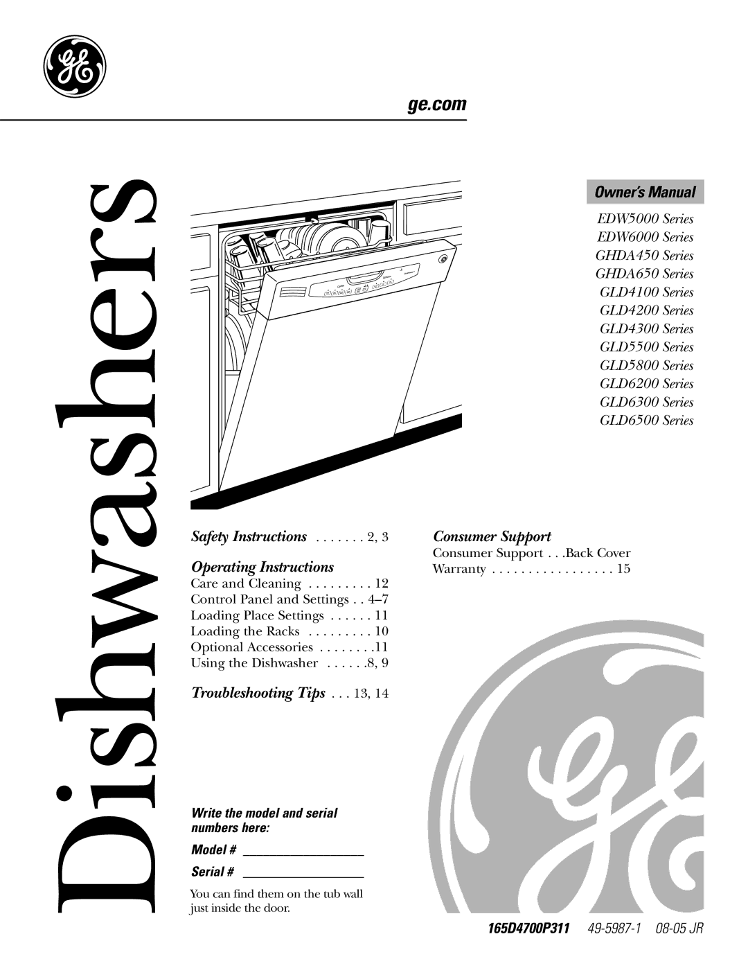 GE Monogram GHDA450, EDW5000, EDW6000 owner manual Dishwashers, Write the model and serial numbers here Model # Serial # 