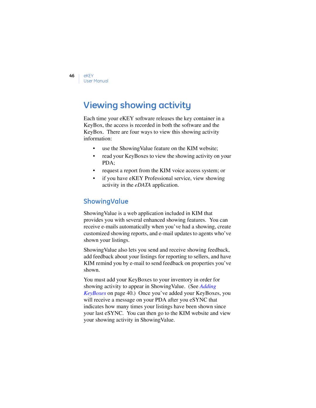 GE Monogram eKEY manual Viewing showing activity, ShowingValue 