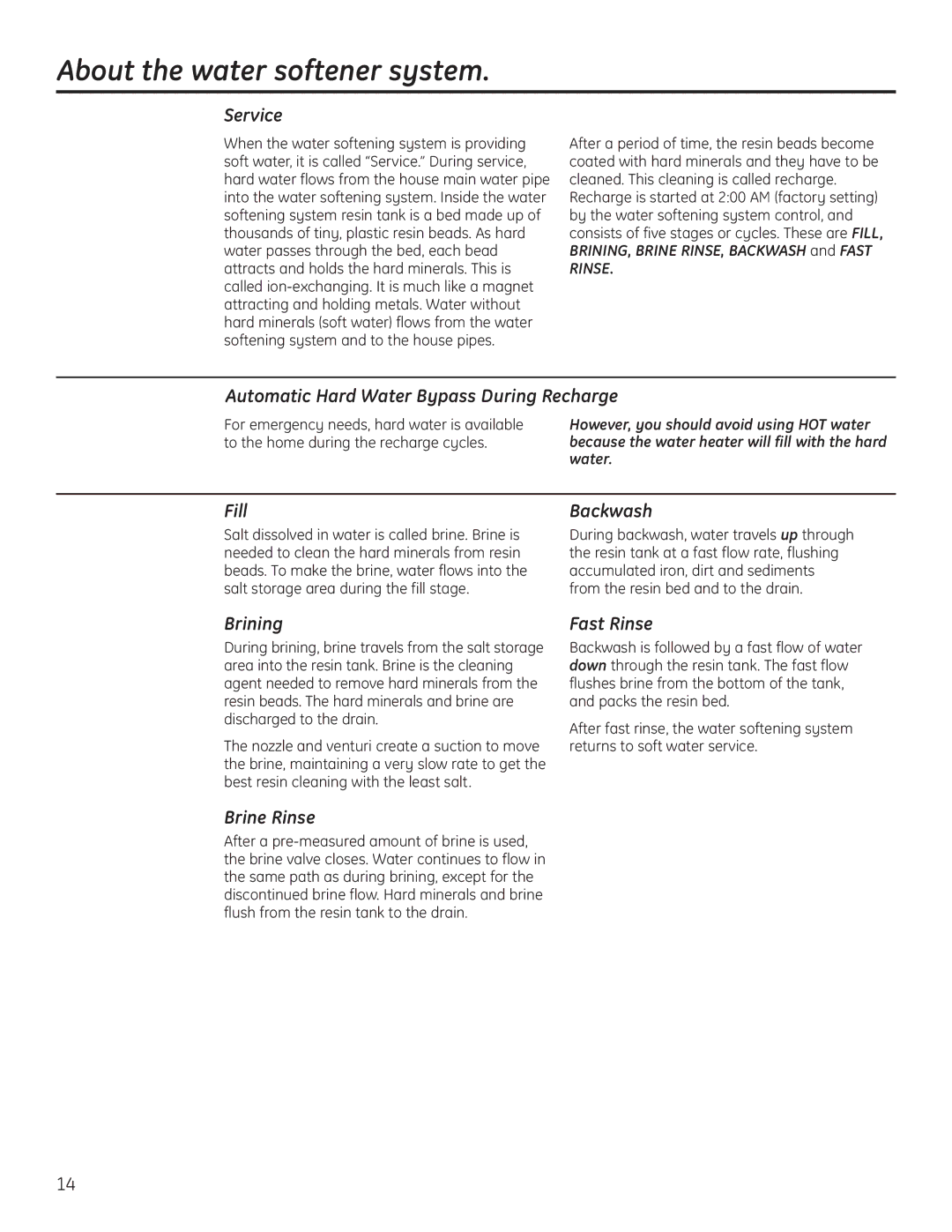 GE Monogram GXSF18G installation instructions About the water softener system 