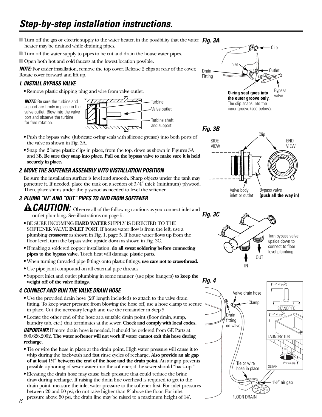 GE Monogram GXSF30H Step-by-step installation instructions, Install Bypass Valve, Connect and RUN the Valve Drain Hose 