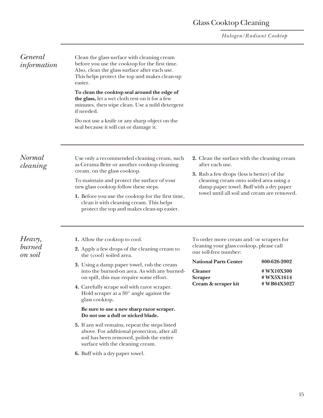 GE Monogram Halogen/Radiant Cooktop manual General information, Normal cleaning, Heavy, burned on soil 