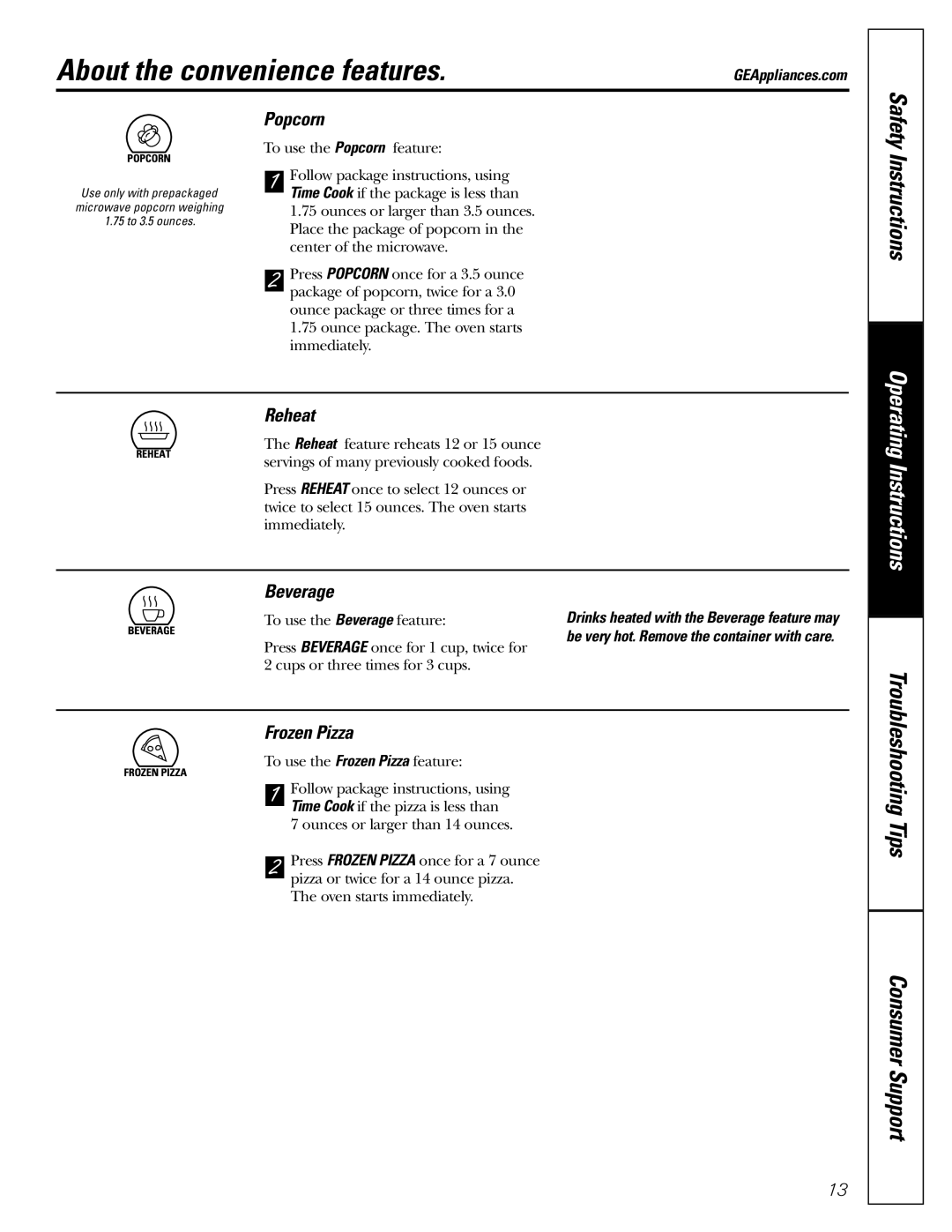 GE Monogram JES1142SJ owner manual About the convenience features, Popcorn, Reheat, Beverage, Frozen Pizza 