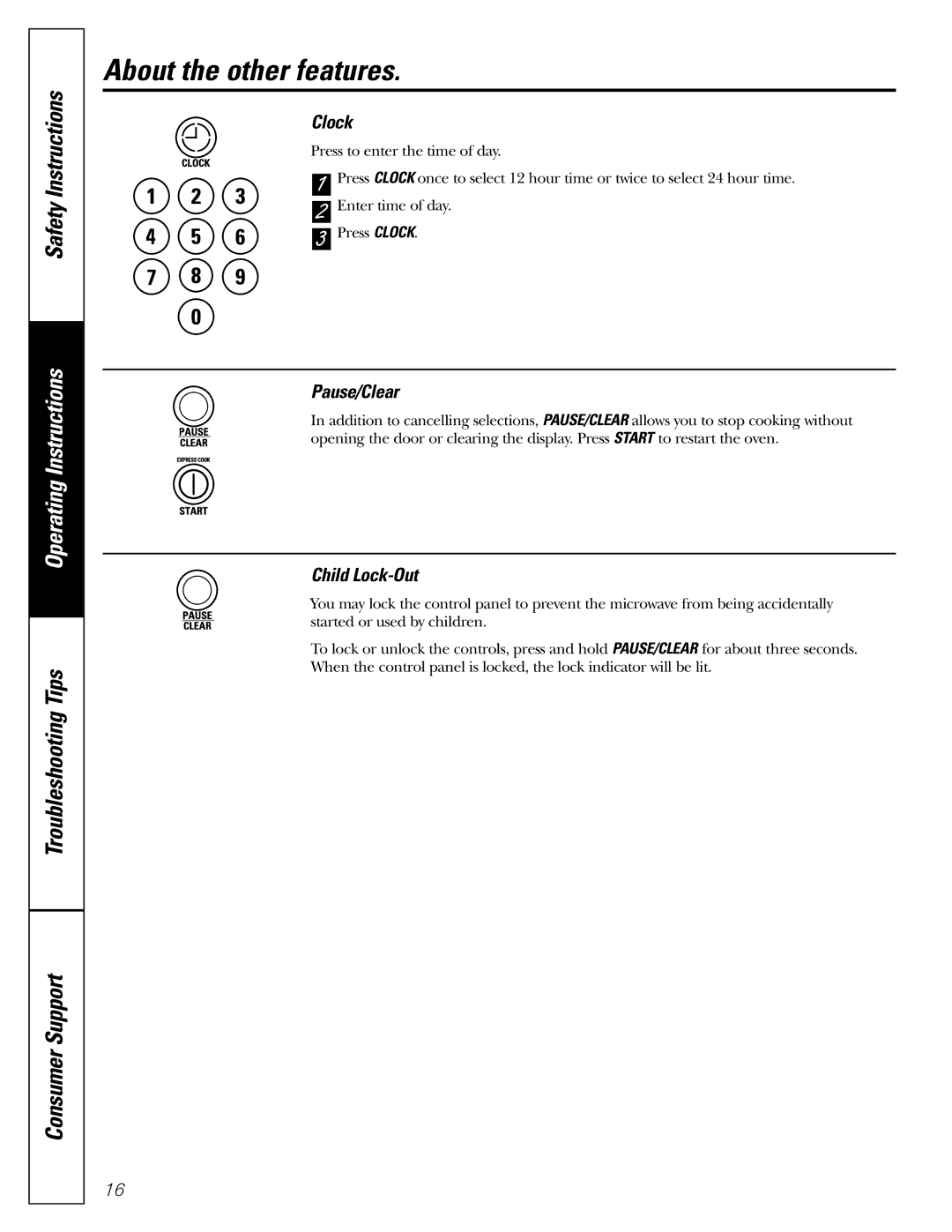 GE Monogram JES1142SJ owner manual About the other features, Clock, Pause/Clear, Child Lock-Out 