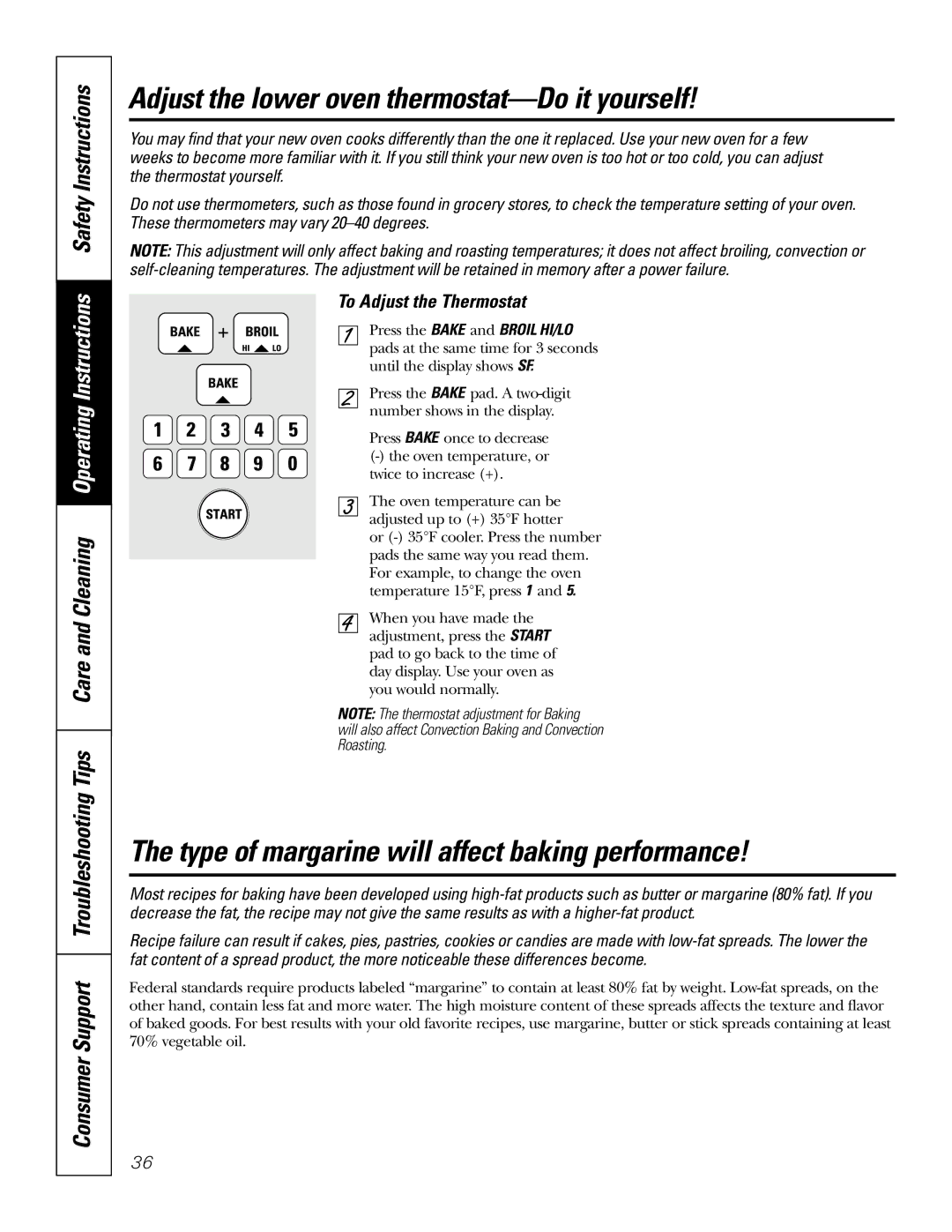 GE Monogram JT965 Adjust the lower oven thermostat-Do it yourself, Type of margarine will affect baking performance 