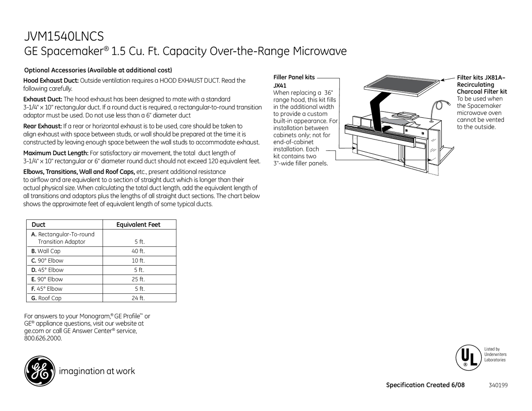 GE Monogram JVM1540LNCS Optional Accessories Available at additional cost, Filler Panel kits JX41, Duct Equivalent Feet 