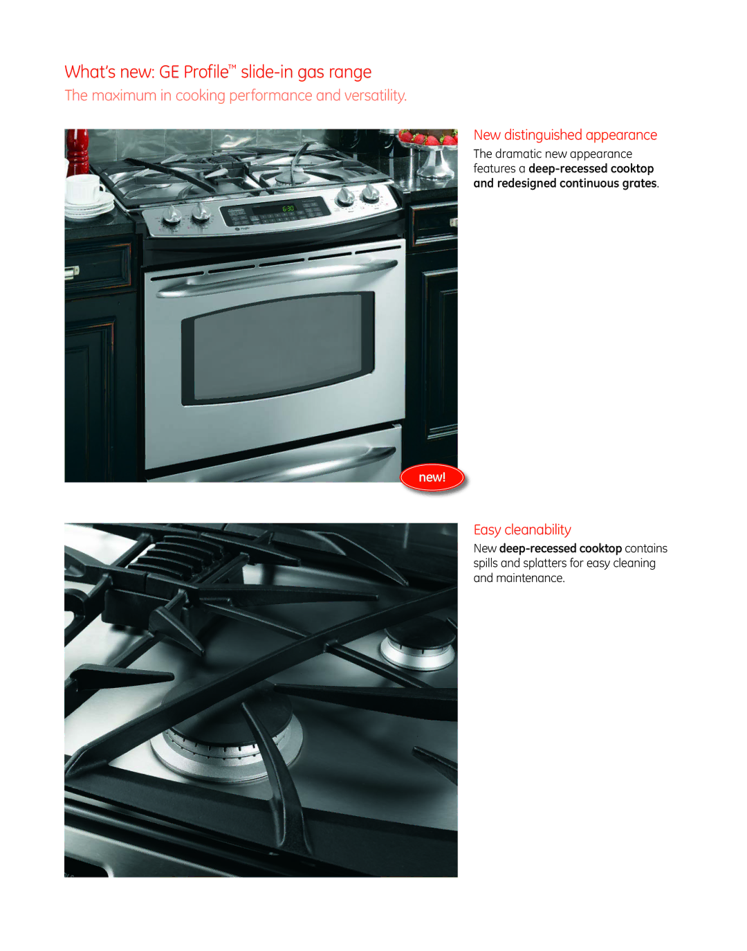 GE Monogram PGS975 manual What’s new GE Profile slide-in gas range, New distinguished appearance, Easy cleanability 