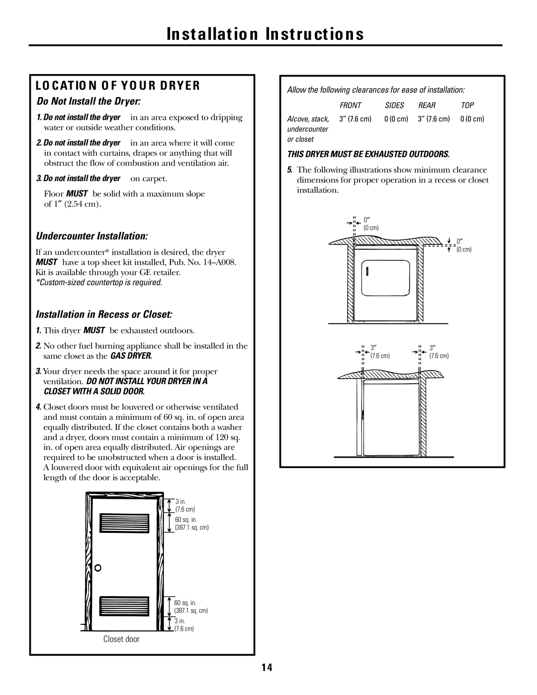 GE Monogram PSXH43 Location of Your Dryer, Do not install the dryer on carpet, Custom-sized countertop is required 