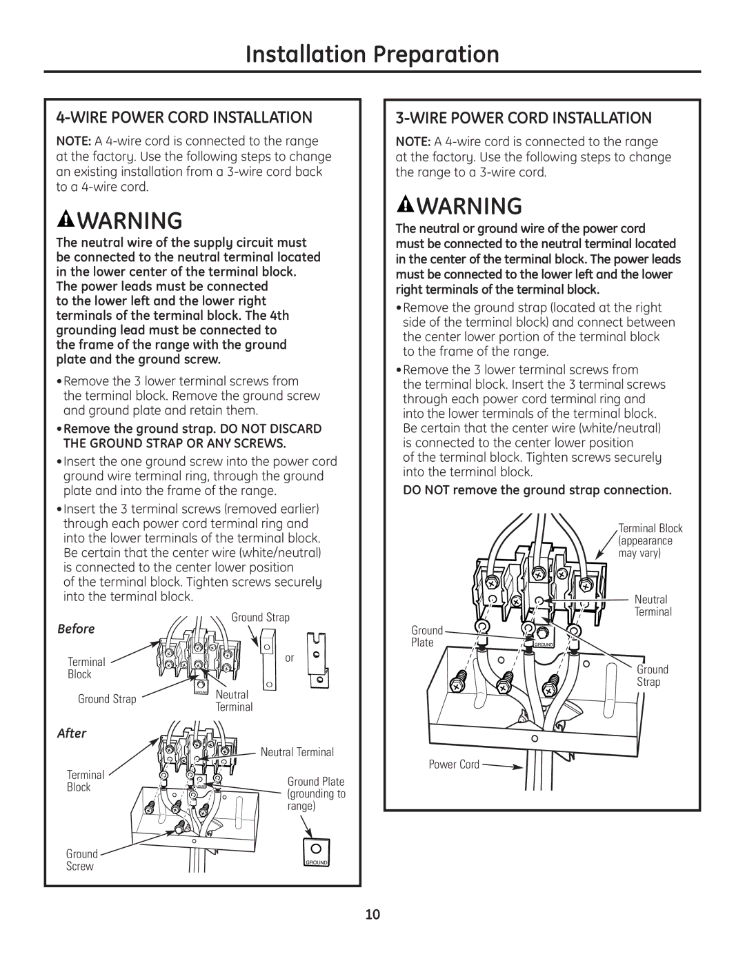 GE Monogram Range installation instructions Wire Power Cord Installation, Do not remove the ground strap connection 