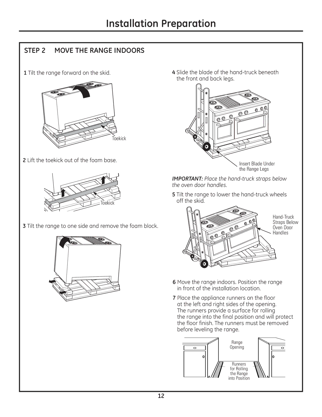 GE Monogram Move the Range Indoors, Tilt the range forward on the skid, Lift the toekick out of the foam base 