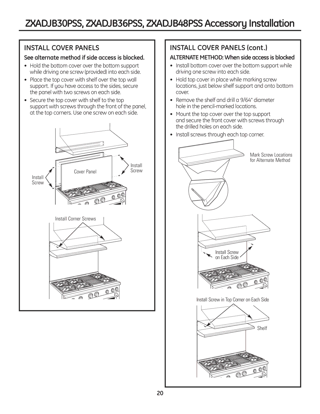 GE Monogram Range installation instructions Install Cover Panels, See alternate method if side access is blocked 