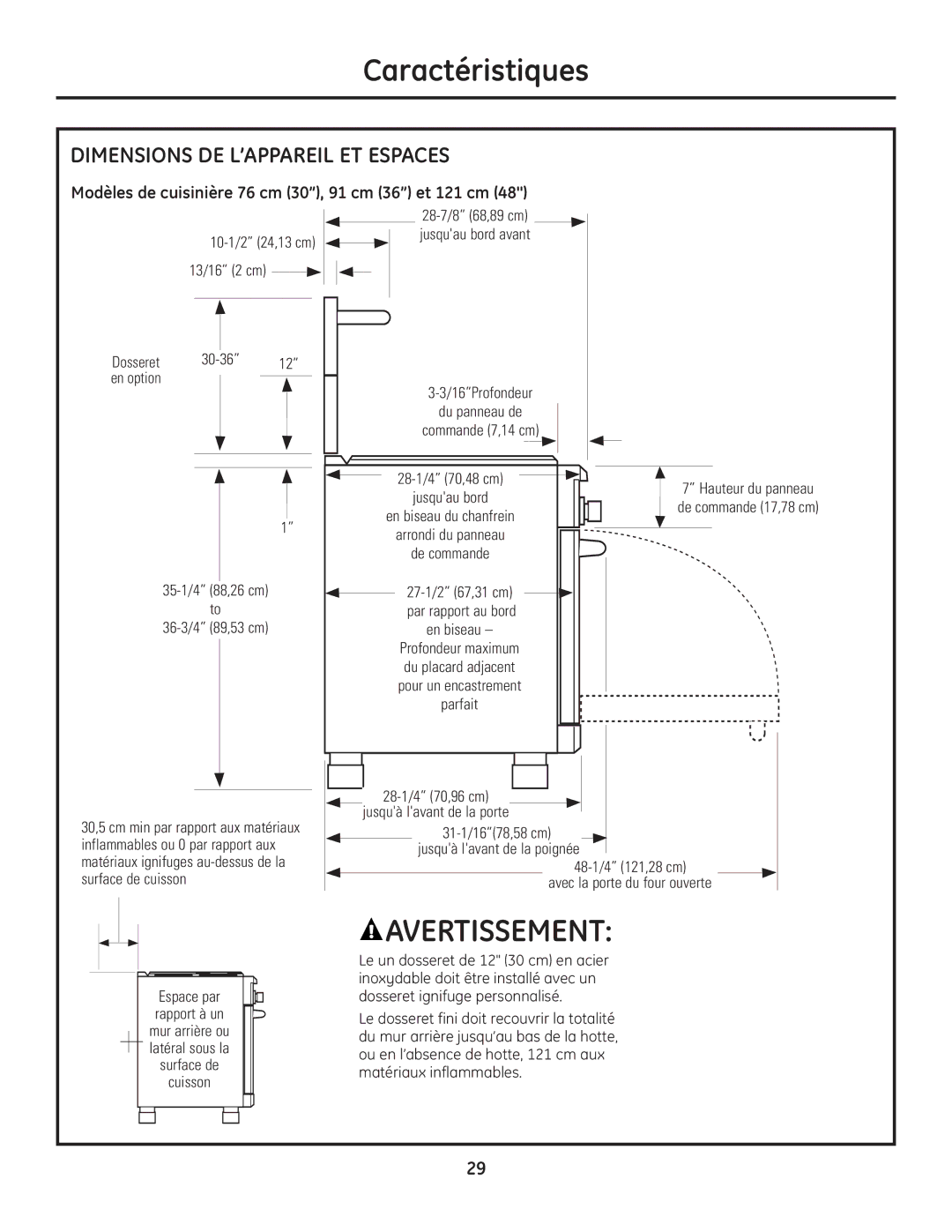 GE Monogram Range Modèles de cuisinière 76 cm 30’’, 91 cm 36’’ et 121 cm, 28-1/4 70,96 cm Jusquà lavant de la porte 