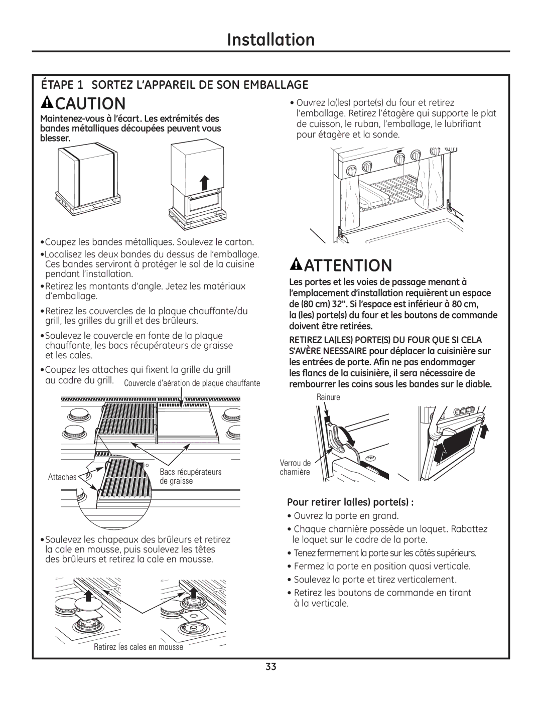 GE Monogram Range installation instructions Étape 1 Sortez L’APPAREIL DE SON Emballage, Pour retirer lales portes, Attaches 