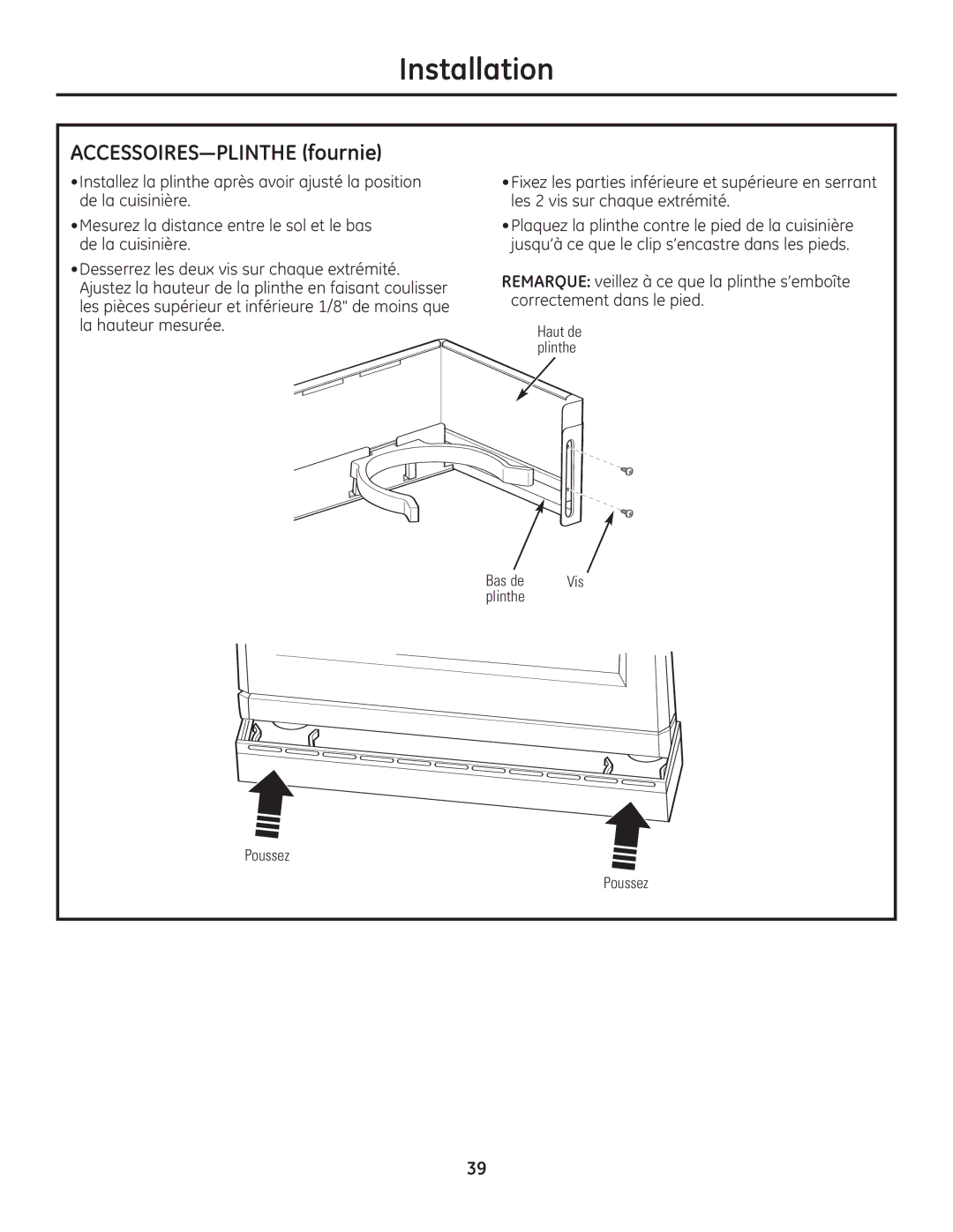 GE Monogram Range installation instructions ACCESSOIRES-PLINTHE fournie, Bas de, Plinthe Poussez 