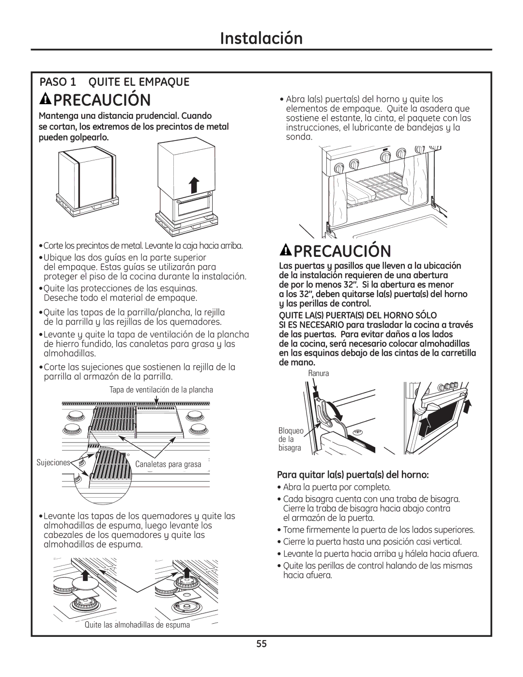 GE Monogram Range installation instructions Instalación, Paso 1 Quite EL Empaque, Para quitar las puertas del horno 