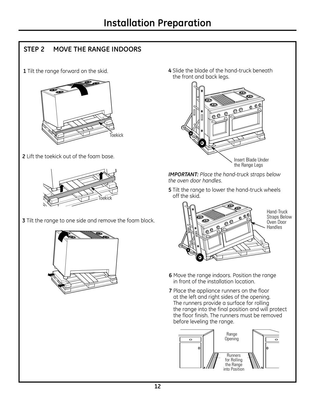 GE Monogram Move The Range Indoors, IMPORTANT Place the hand-truck straps below the oven door handles 