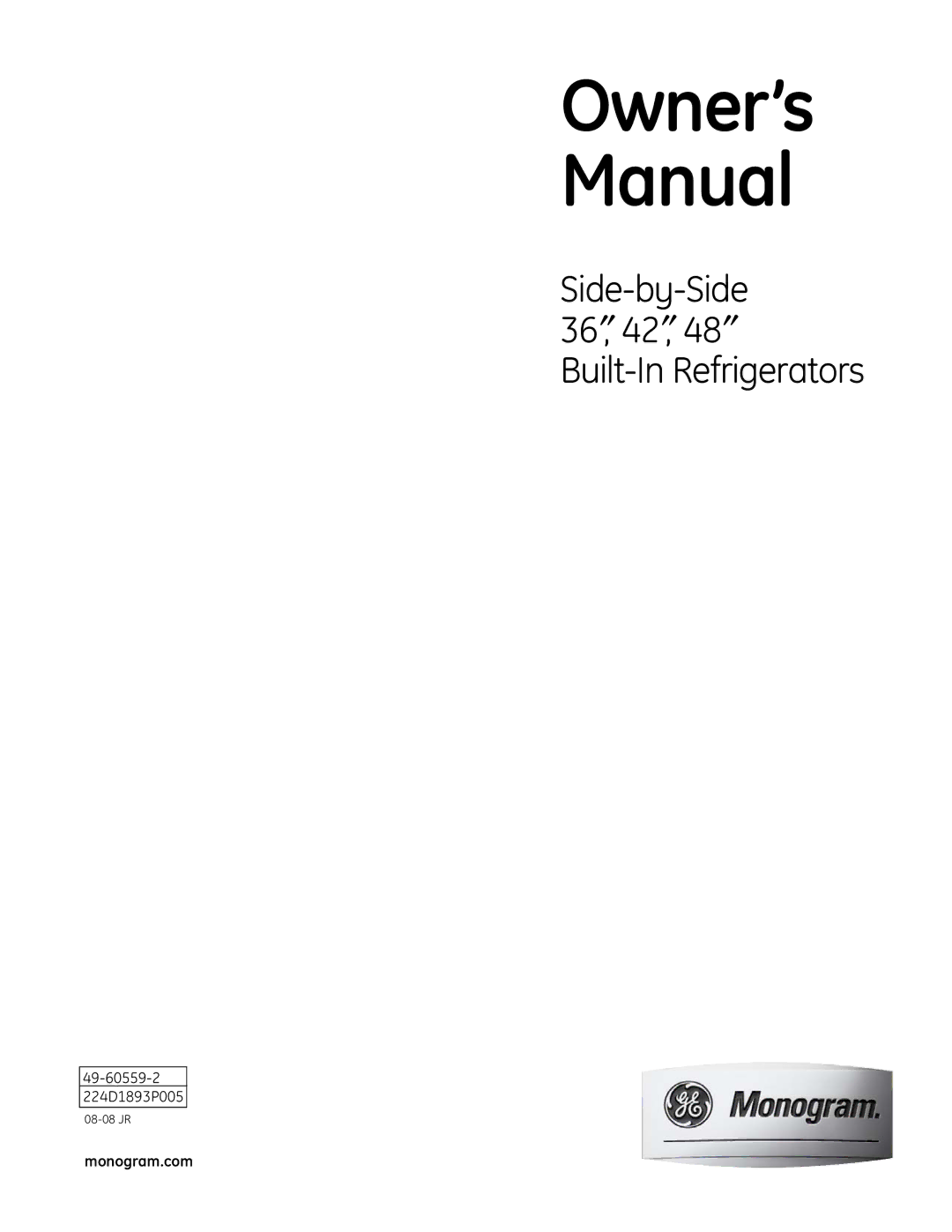 GE Monogram Side-by-Side Built-In Refrigerators owner manual Side-by-Side 36″, 42″, 48″ Built-In Refrigerators 