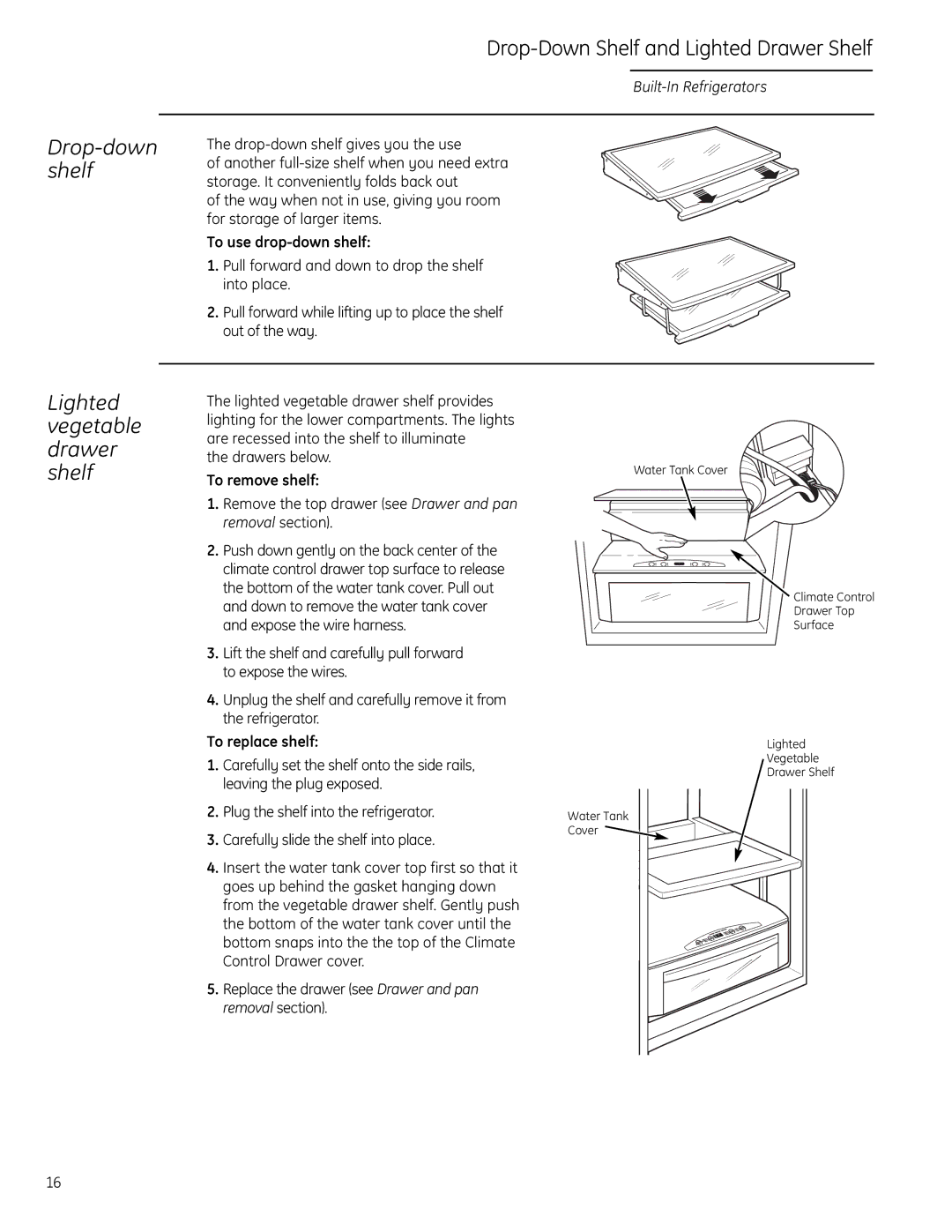 GE Monogram Side-by-Side Built-In Refrigerators owner manual Drop-down shelf, Drop-Down Shelf and Lighted Drawer Shelf 