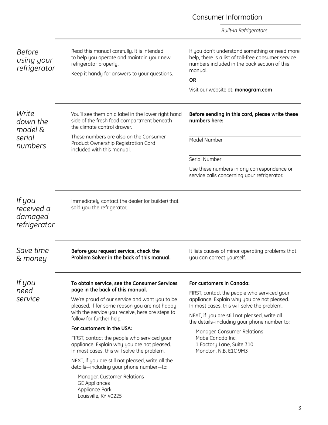 GE Monogram Side-by-Side Built-In Refrigerators Before using your refrigerator, Write down the model & serial numbers 