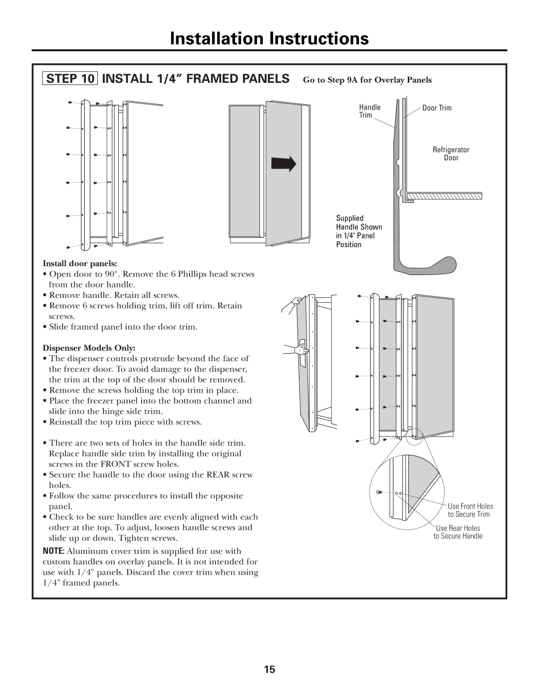 GE Monogram Side by Side Refrigerators Install 1/4 Framed Panels, Install door panels, Dispenser Models Only 