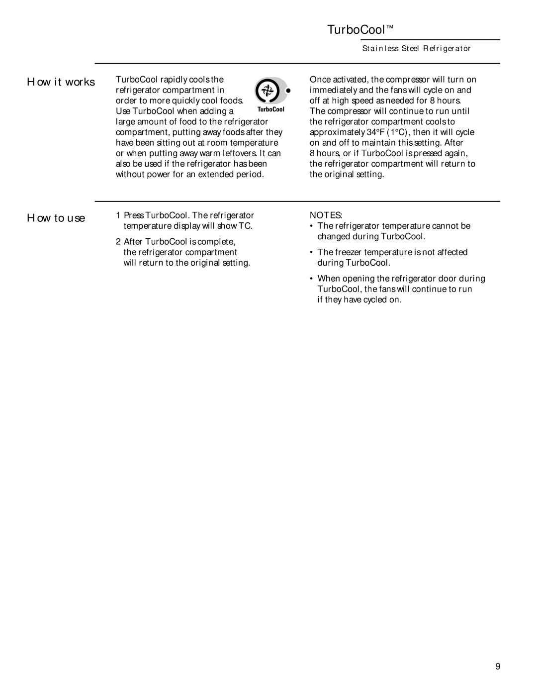 GE Monogram Side-by-Side Stainless Steel Free-Standing Refrigerators owner manual TurboCool, How it works, How to use 