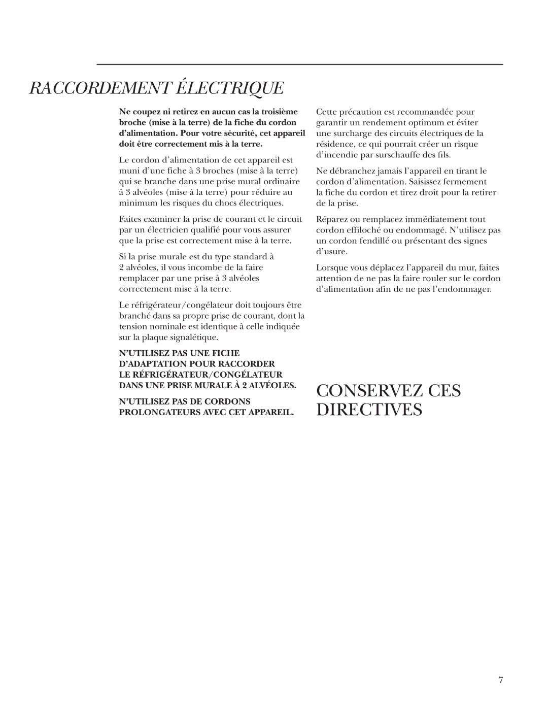 GE Monogram Single Door Refrigerator/Freezer, ZIRS36NMRH owner manual Raccordement Électrique, Conservez CES Directives 