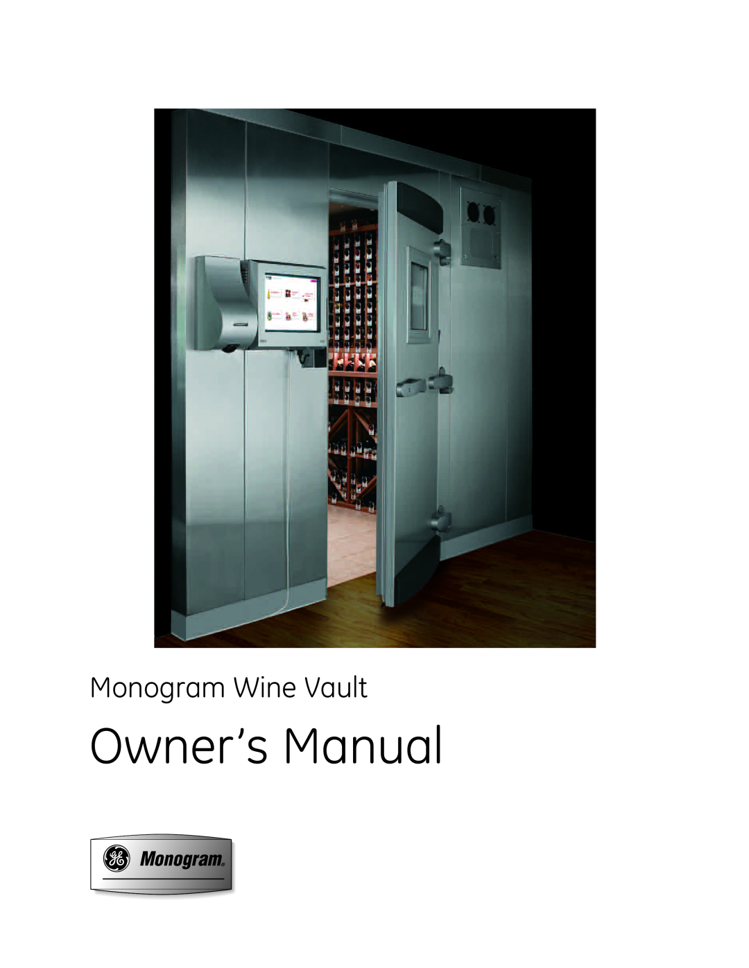 GE Monogram owner manual Monogram Wine Vault 