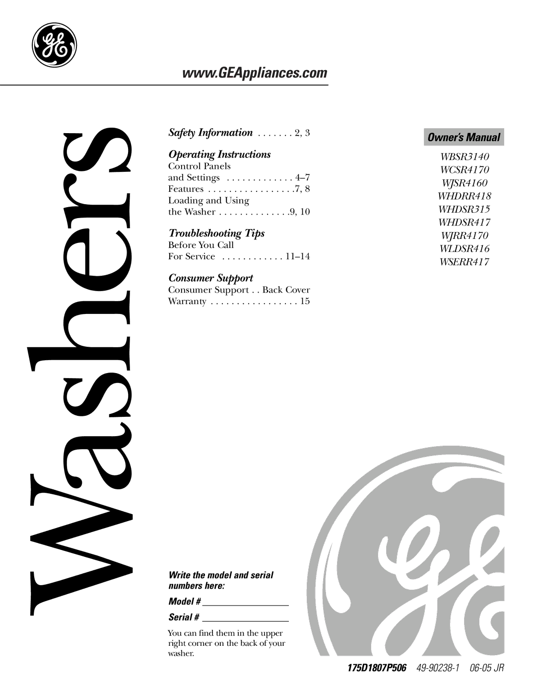 GE Monogram WLDSR416, WSERR417, WBSR3140, WHDSR417, WJRR4170, WJSR4160, WHDRR418, WCSR4170, WHDSR315 owner manual Washers 