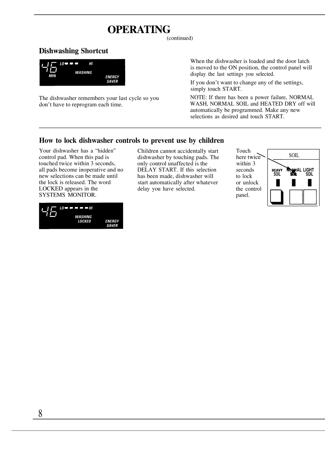 GE Monogram ZBD3000 Opemt~G ~Structions, Dishwashing Shortcut, How to lock dishwasher controls to prevent use by children 